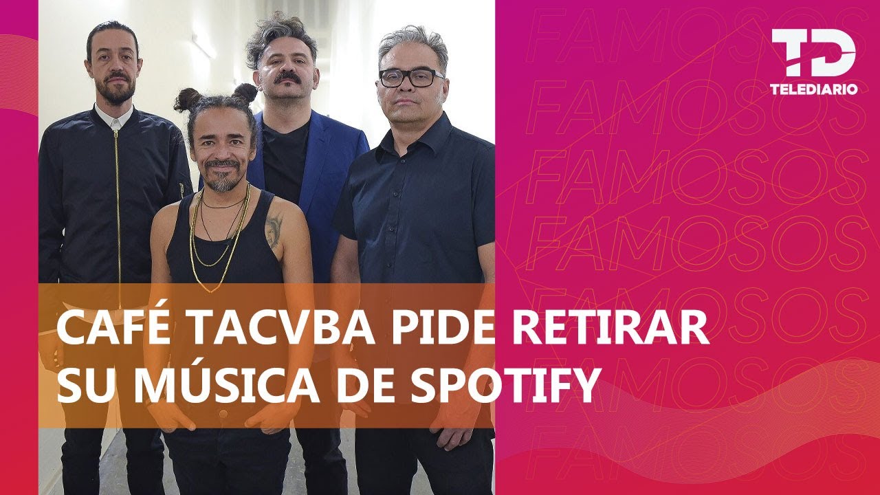 Café Tacvba pide RETIRAR su música de Spotify y llama a boicot: "No queremos financiar guerras"
