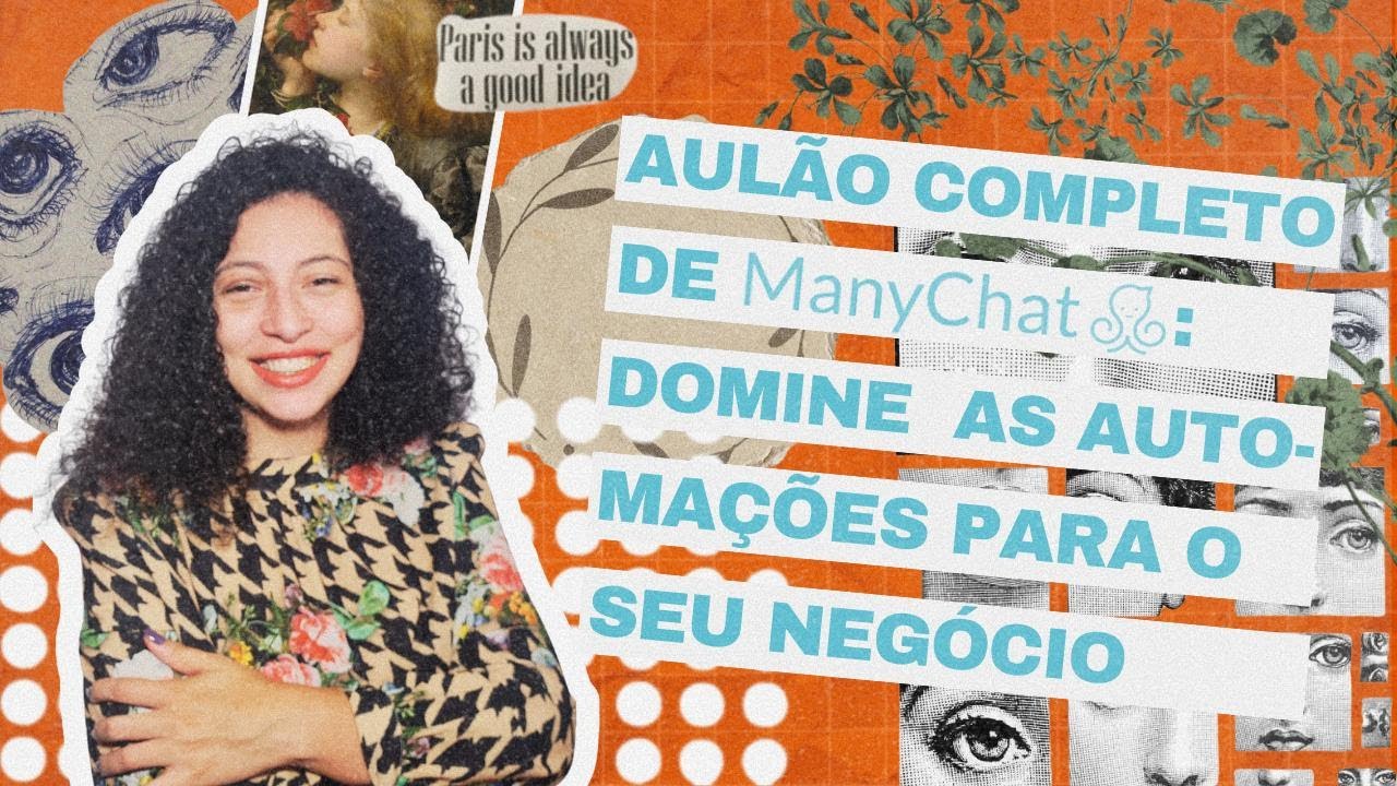 Aulão Completo de ManyChat: Domine as Automações para Seu Negócio!
