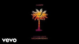 JAHKOY - California Heaven (Medasin Remix / Audio) ft. ScHoolboy Q