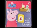 Peppa Goes To The Library