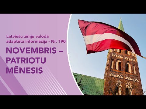 Video ziņas Nr. 190 “Novembris – patriotu mēnesis”
