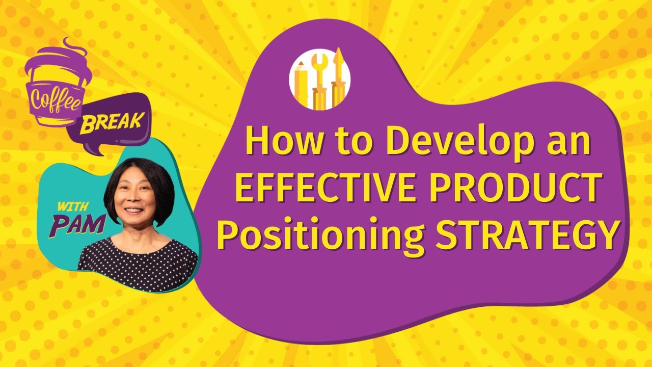 How To Create a Product Positioning Strategy