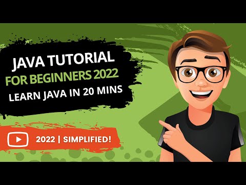 Java Tutorial For Beginners 2022 [20 MIN GUIDE]