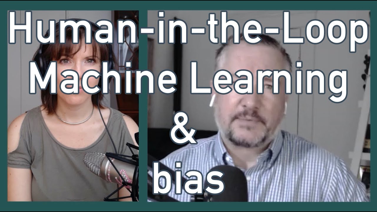 3/5 Human-in-the-Loop Machine Learning & bias (Robert Munro Monarch)