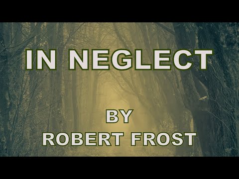 Video thumbnail for In Neglect