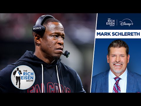 Why FOX Sports’ Mark Schlereth Was “Shocked” the Falcons Fired Raheem Morris | The Rich Eisen Show