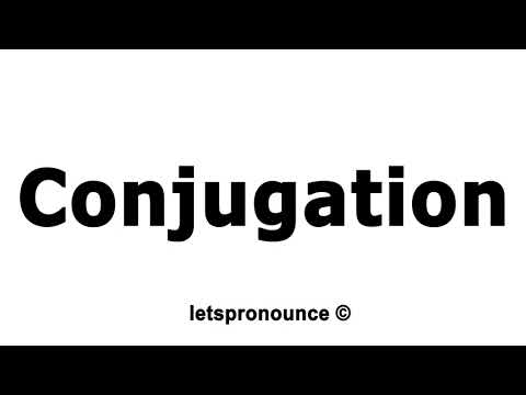 How to Pronounce Conjugation
