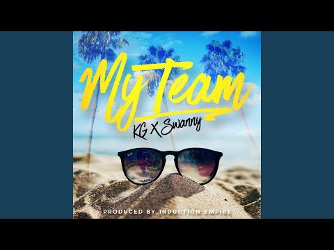 My Team (feat. Prince Swanny)