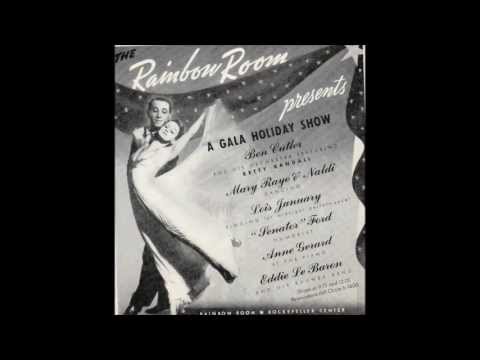 Glen Gray and the Casa Loma Orchestra (Rainbow Room 1936)