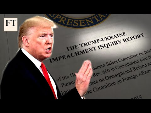 House releases Donald Trump impeachment report | FT House releases Donald Trump impeachment report | FT
