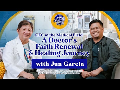 Servant and Light Podcast S4E2 |  A Doctor's Faith Renewal and Healing Journey