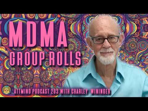 How To Host An MDMA Group Roll | Charley Wininger - ATTMind Podcast 203