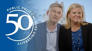 50 Years of Public Policy at Duke - Lee Ann Furrow-Tolsma and John Tolsma