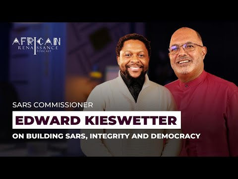 Episode 03 - In Conversation with SARS Commissioner Edward Kieswetter