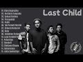 Last Child Album Tanpa Iklan Updated Music Collection Lagu Viral