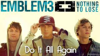Emblem3 - Do It All Again (Audio)