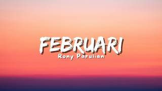 Download lagu Rony Parulian - Februari (Lyric) mp3