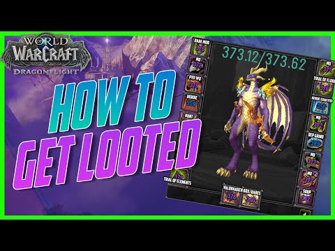 GET LOOTED: Best Way to Gear Up in Dragonflight Before Raids - 372+ ilvl