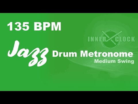 Jazz Drum Metronome for ALL Instruments 135 BPM | Medium Swing | Famous Jazz Standards