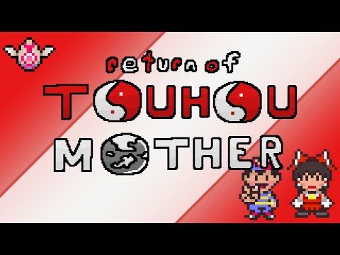 Return of Touhou Mother: The Movie