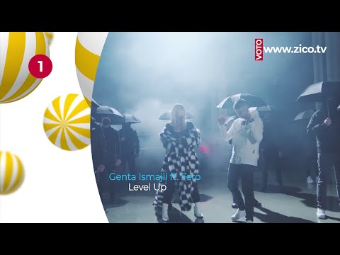 Genta Ismajli ft. Fero - Level Up - TOP 20 - 22 maj - ZICO TV