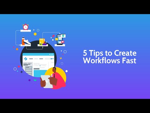 How to Create a Workflow: 5 Tips to Get Started Quickly