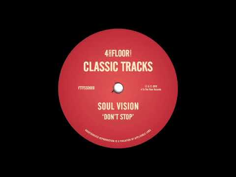 Soul Vision - Don't Stop (Original Mix)