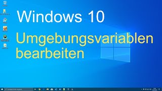 Windows 10 - Umgebungsvariablen bearbeiten