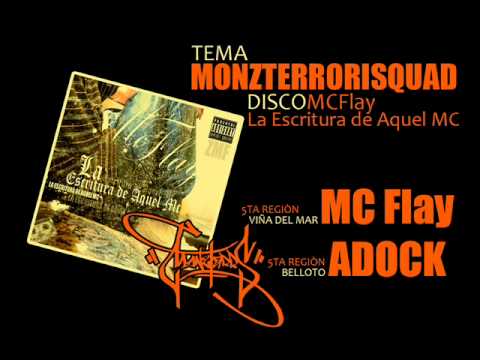 Mc Flay con Adock - MONZTERRORISQUAD