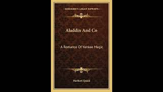 Aladdin And Co: A Romance Of Yankee Magic