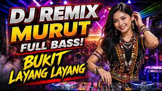 Download lagu BUKIT LAYANG LAYANG | 🎧DJ REMIX MURUT 2026 - FULL BASS - EDGE VOCAL mp3 Download lagu BUKIT LAYANG LAYANG | 🎧DJ REMIX MURUT 2026 - FULL BASS - EDGE VOCAL mp3