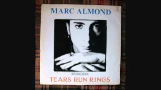 Marc Almond - Tears Run Rings (Extended)