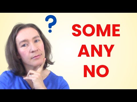 Some vs. Any vs. No: The Grammar Guide You Need