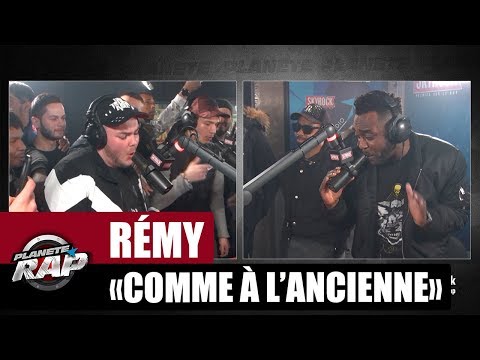 Rémy "Comme à l’ancienne" Feat. Mac Tyer #PlanèteRap