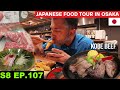 400 Kobe Beef Steak And The Japanese Food Tour In Osaka S8 EP 107 Pakistan To Japan Motorcycle