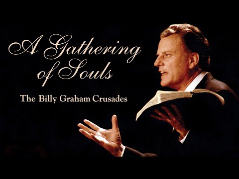 A Gathering of Souls: The Billy Graham Crusades (2014) | Full Movie | Edith Blumhofer, Ph.