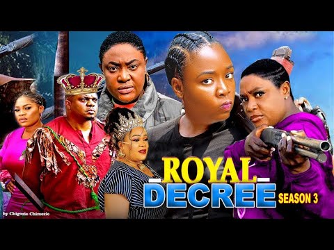 ROYAL DECREE (SEASON 3) - LIZZY GOLD, KEN ERICS, EKENE UWENWA - 2025 LATEST NIGERIA MOVIE MFA