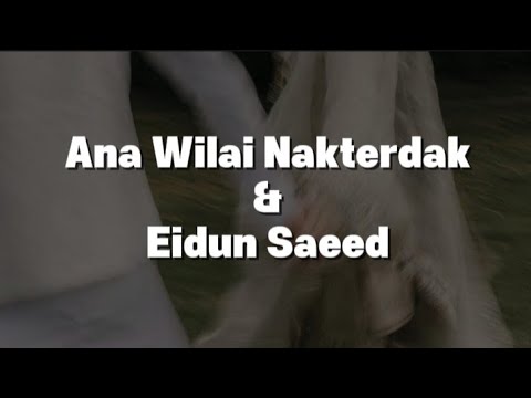 Ana Wilai Nakterdak x Eidun Saeed (cover) - Ela Purnama Sari