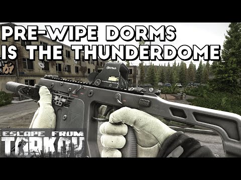 Pre-Wipe Dorms Is The Thunderdome - Escape From Tarkov