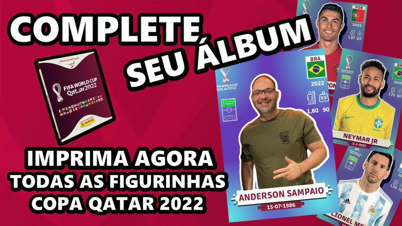 BAIXE TODAS AS FIGURINHAS DA COPA QATAR 2022 - PDF P/ DOWNLOAD PRONTO PARA IMPRIMIR