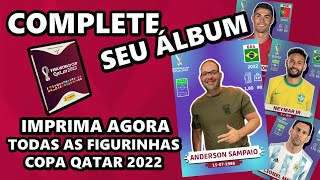 BAIXE TODAS AS FIGURINHAS DA COPA QATAR 2022 - PDF P/ DOWNLOAD PRONTO PARA IMPRIMIR