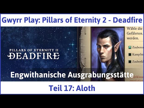 Pillars of Eternity 2 deutsch Deadfire Teil 17 - Aloth Let's Play