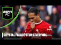 ‘The TITLE IS GONE!’ Liverpool vs. Crystal Palace FULL REACTION | Premier League | ESPN FC
