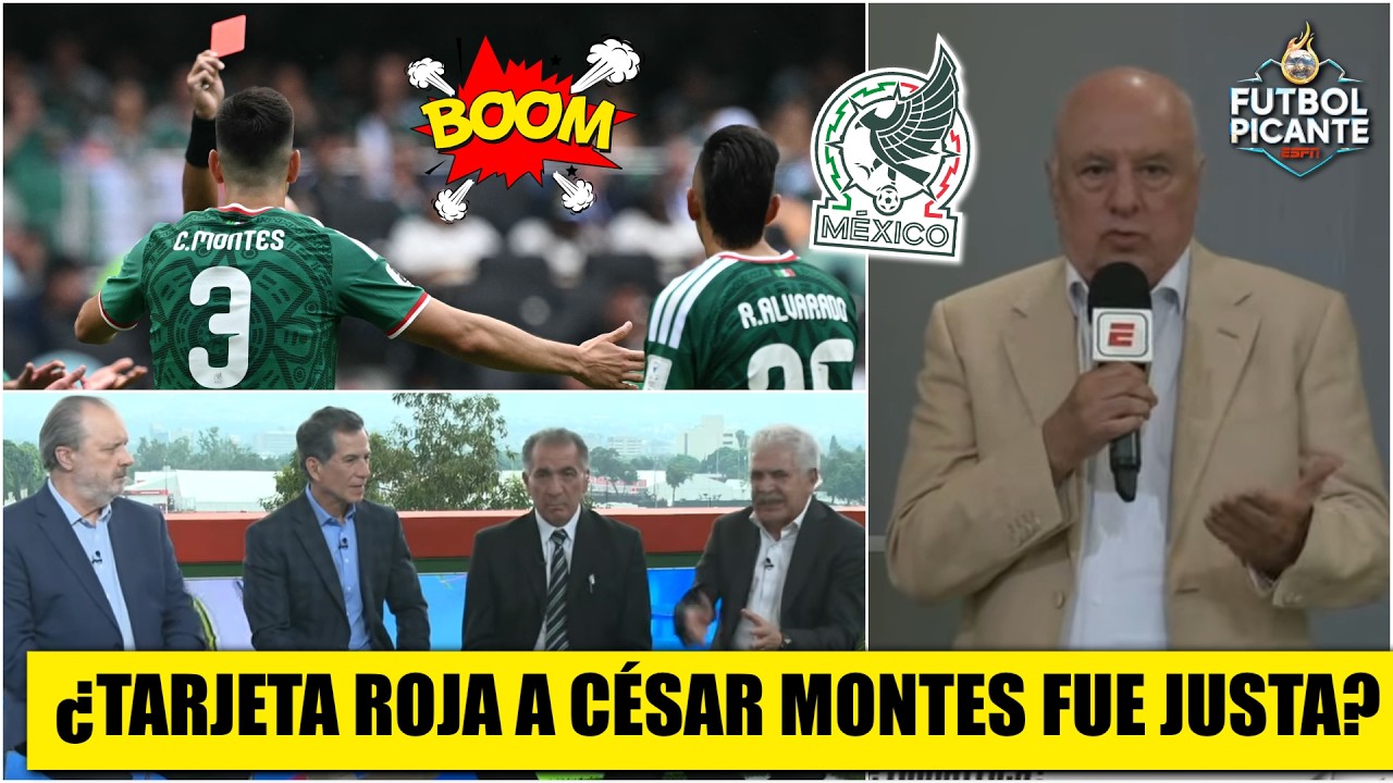 Justa la TARJETA ROJA para CÉSAR MONTES. Hubo suficientes elementos para expulsarlo | Futbol Picante