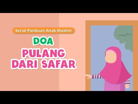 Episode 14 : Doa Pulang dari Safar