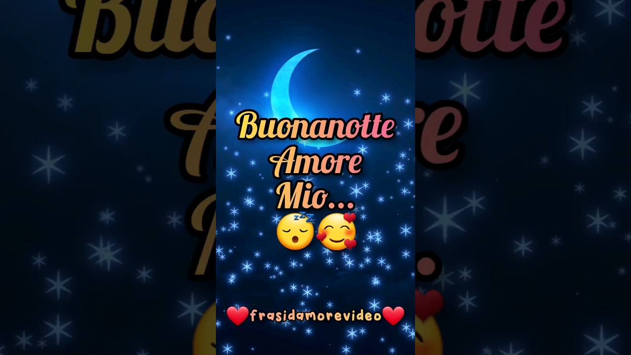 Buonanotte Amore Mio, ti auguro una notte tranquilla e serena...❤️ #buonanotte #amore #tiamo