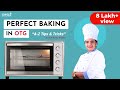 How To Use An OTG Oven Beginner S Tips Tricks HOW TO BAKE CAKE IN OTG Perfect Baking Guide