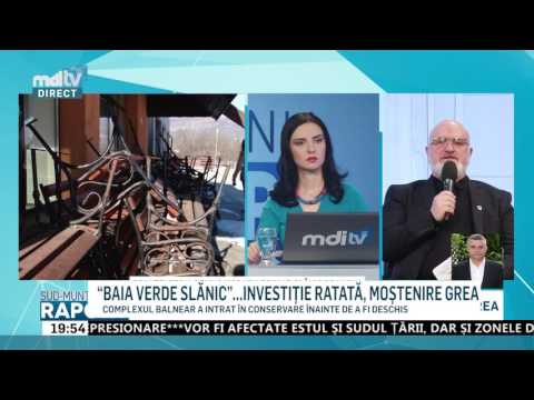 BAIA VERDE SLANIC INVESTITIE RATATA MOSTENIRE GREA