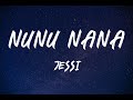 JESSI - Nunu Nana (Lyrics)