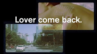 Lover Come Back Music Video